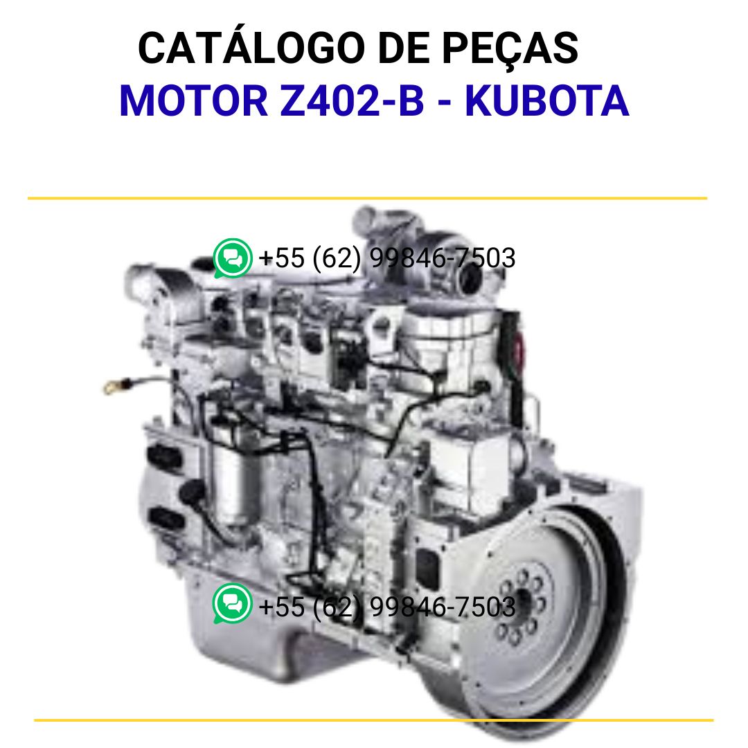 CATALOGO DE PEÇAS PDF MOTOR Z402-B - KUBOTA