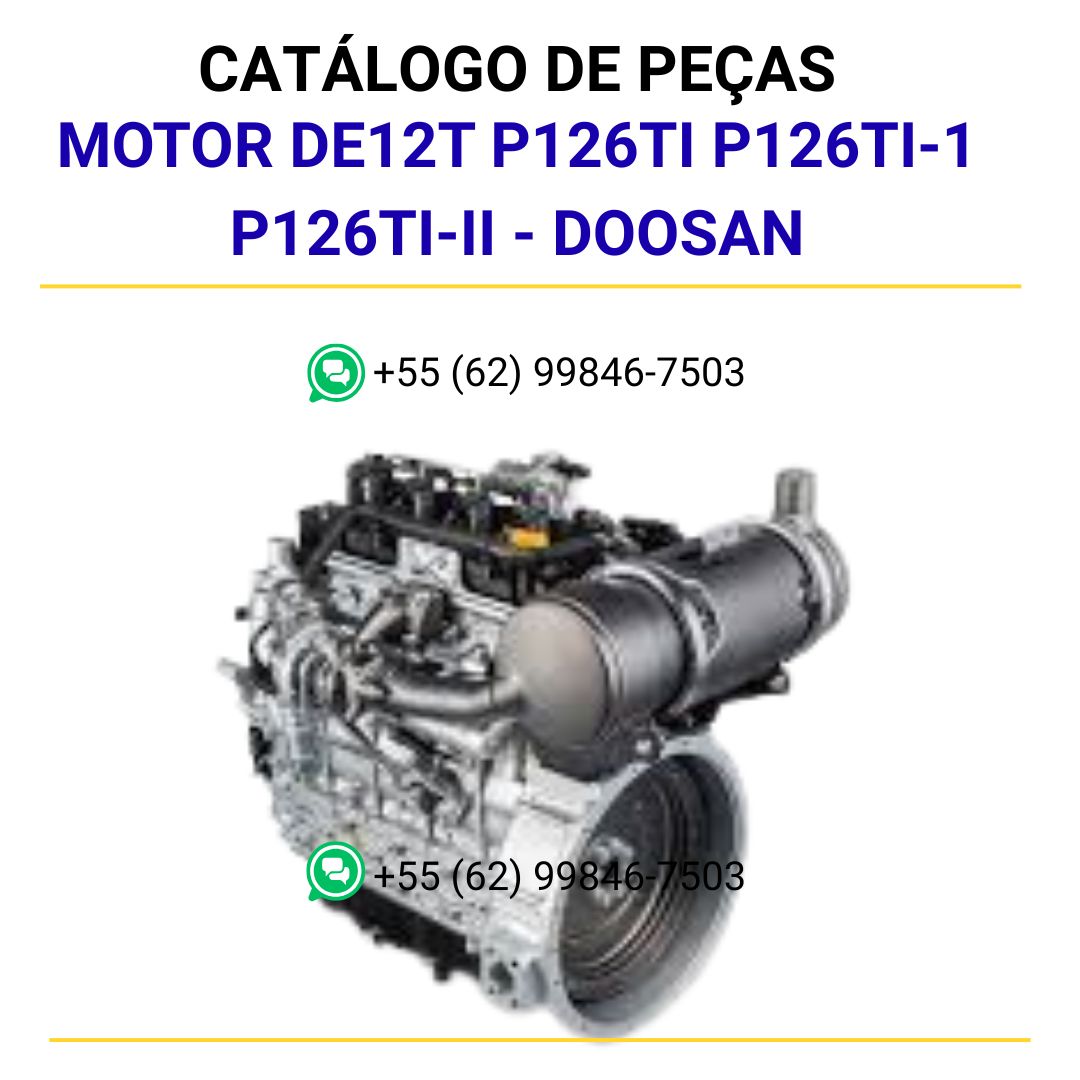 CATALOGO DE PEÇAS PDF MOTOR DE12T P126TI P126TI-1 P126TI-II - DOOSAN
