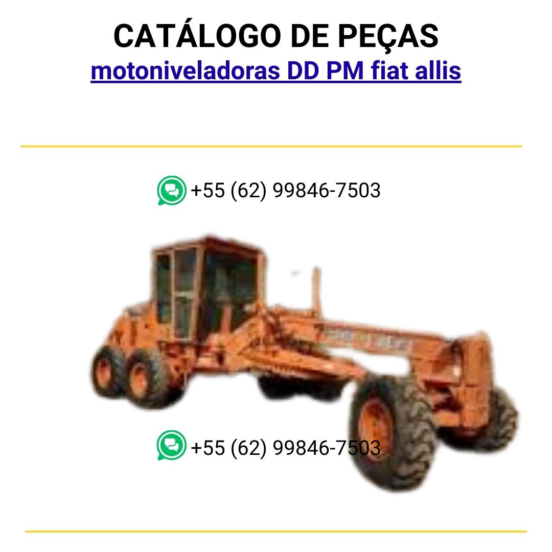 catalago de pecas motoniveladoras DD PM fiat allis