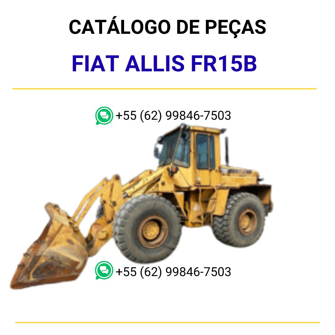 catalago de pecas retroescavadeira FR15B fiat allis