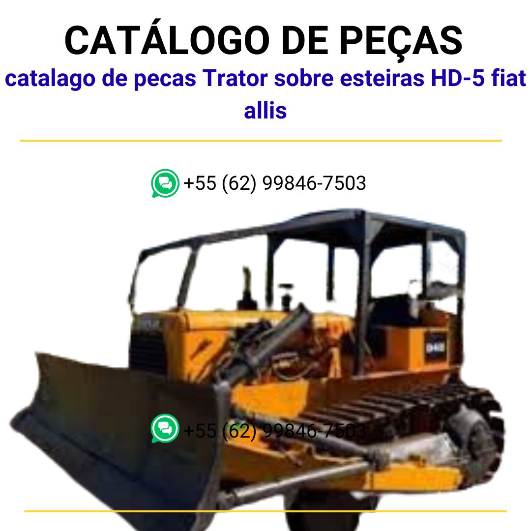 catalago de pecas Trator sobre esteiras HD-5 fiat allis