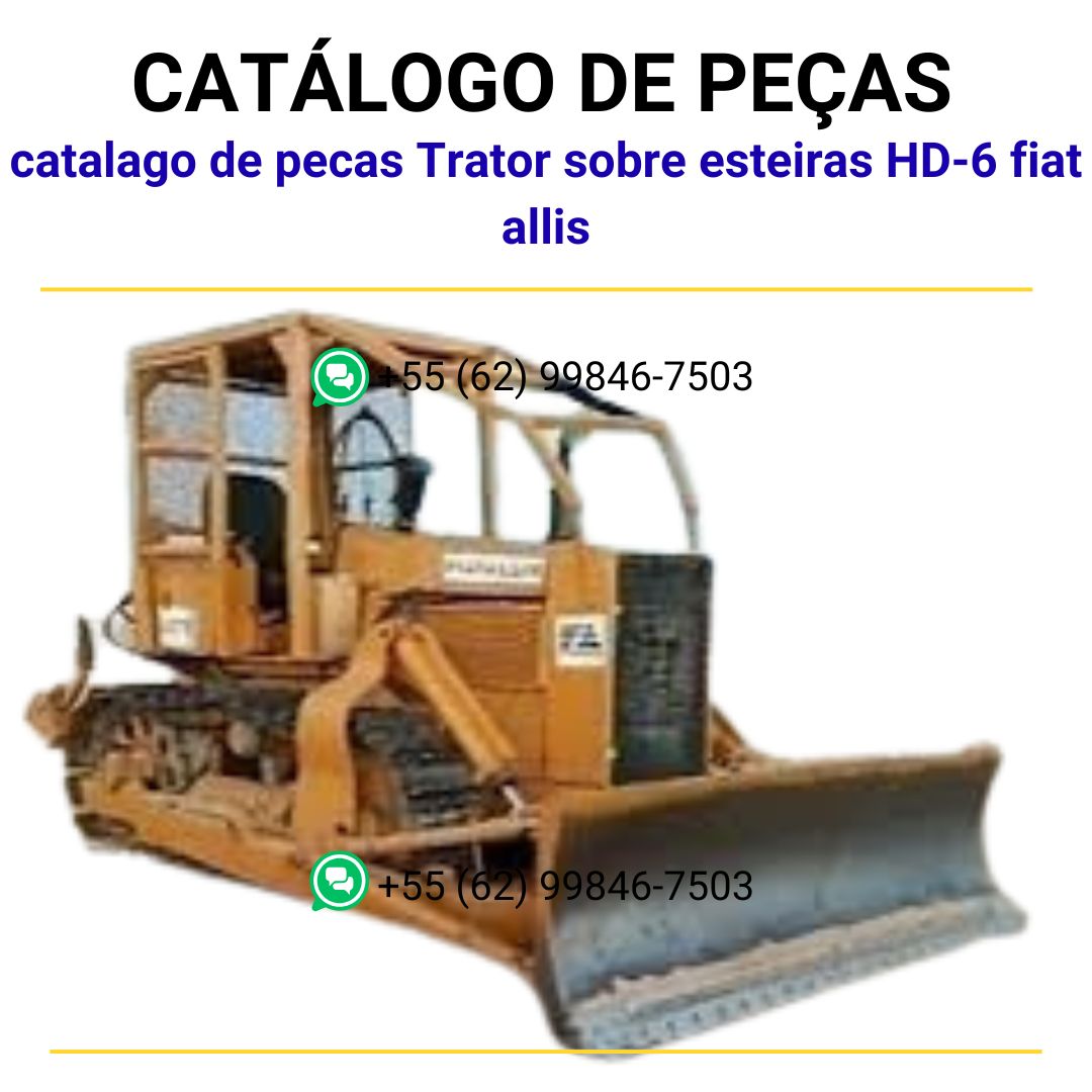 catalago de pecas Trator sobre esteiras HD-6 fiat allis