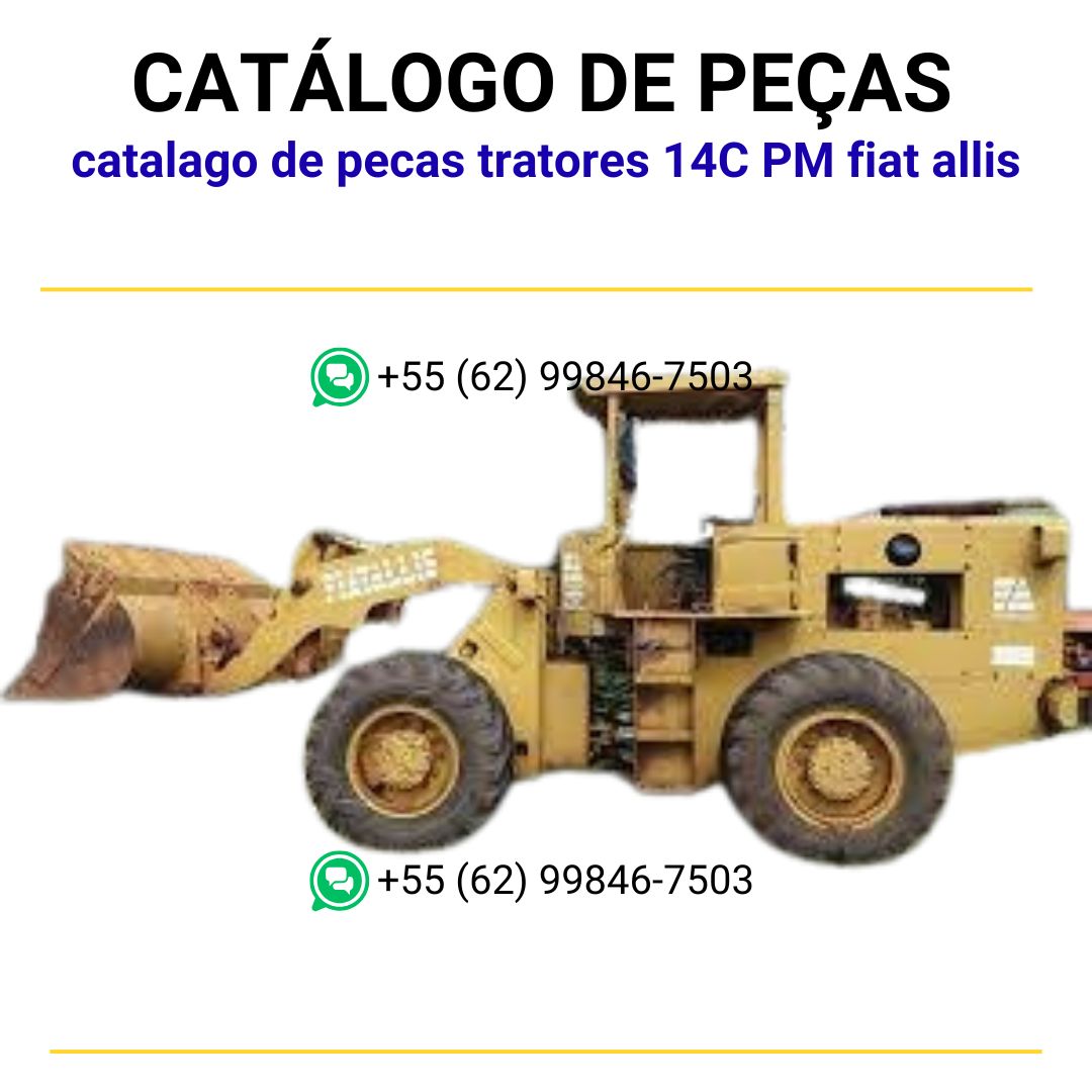 catalago de pecas tratores 14C PM fiat allis
