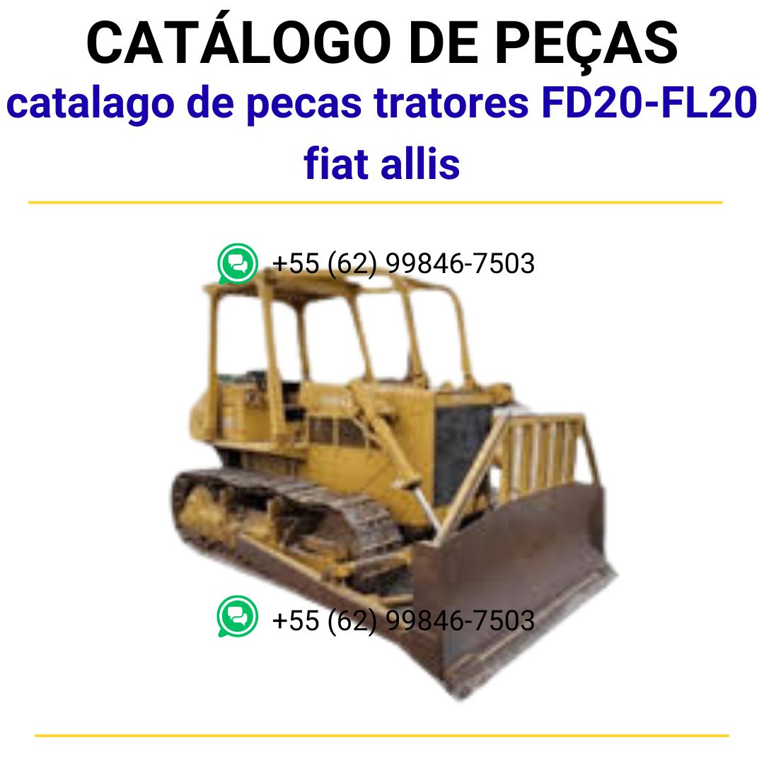 catalago de pecas tratores FD20-FL20 fiat allis