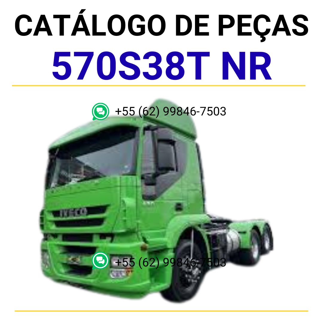 CATÁLOGO DE PEÇAS IVECO - EURO 3 - NOVO STRALIS 570S38T NR - CAMINHÃO