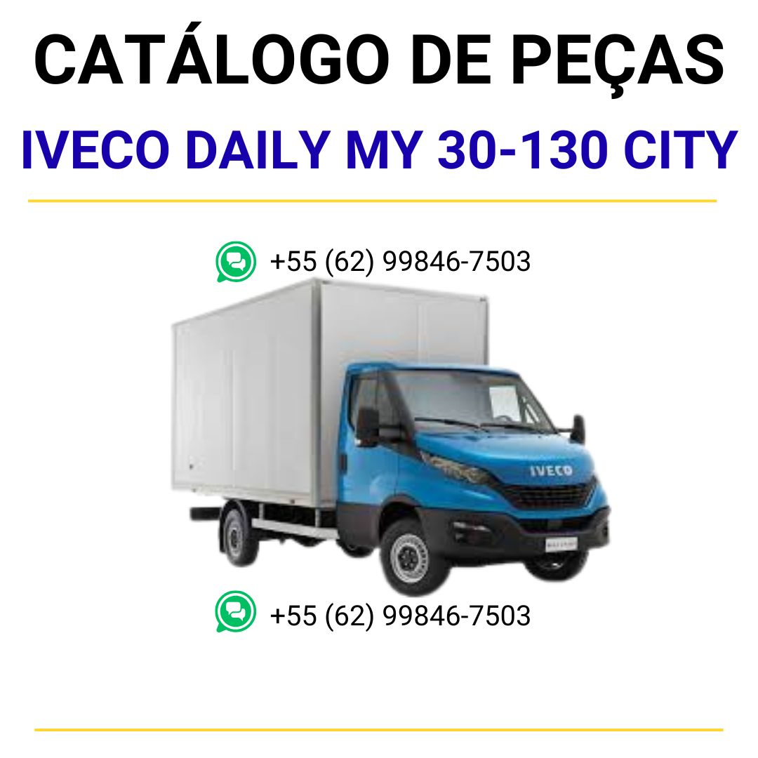 CATÁLOGO DE PEÇAS IVECO FURGÃO EURO 5 - DAILY MY 30-130 CITY
