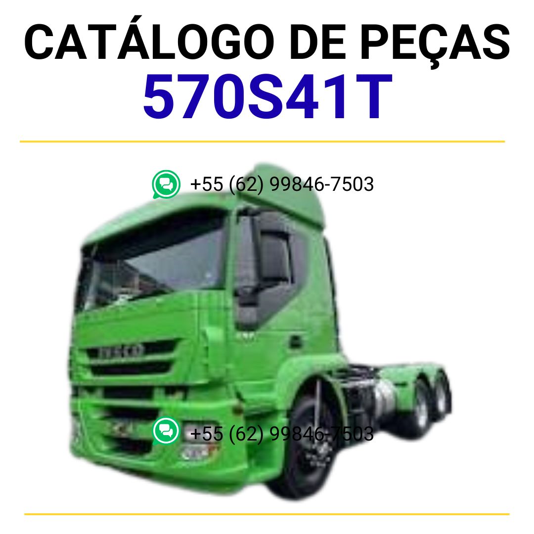 CATÁLOGO DE PEÇAS IVECO - EURO 3 - NOVO STRALIS 570S41T NR - CAMINHÃO