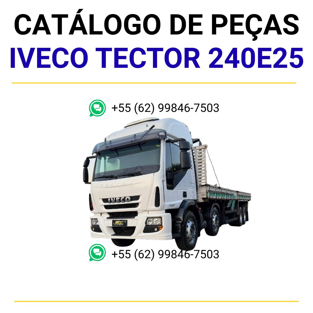 CATÁLOGO DE PEÇAS IVECO - EURO 3 - TECTOR 240E25 - CAMINHÃO 6X4