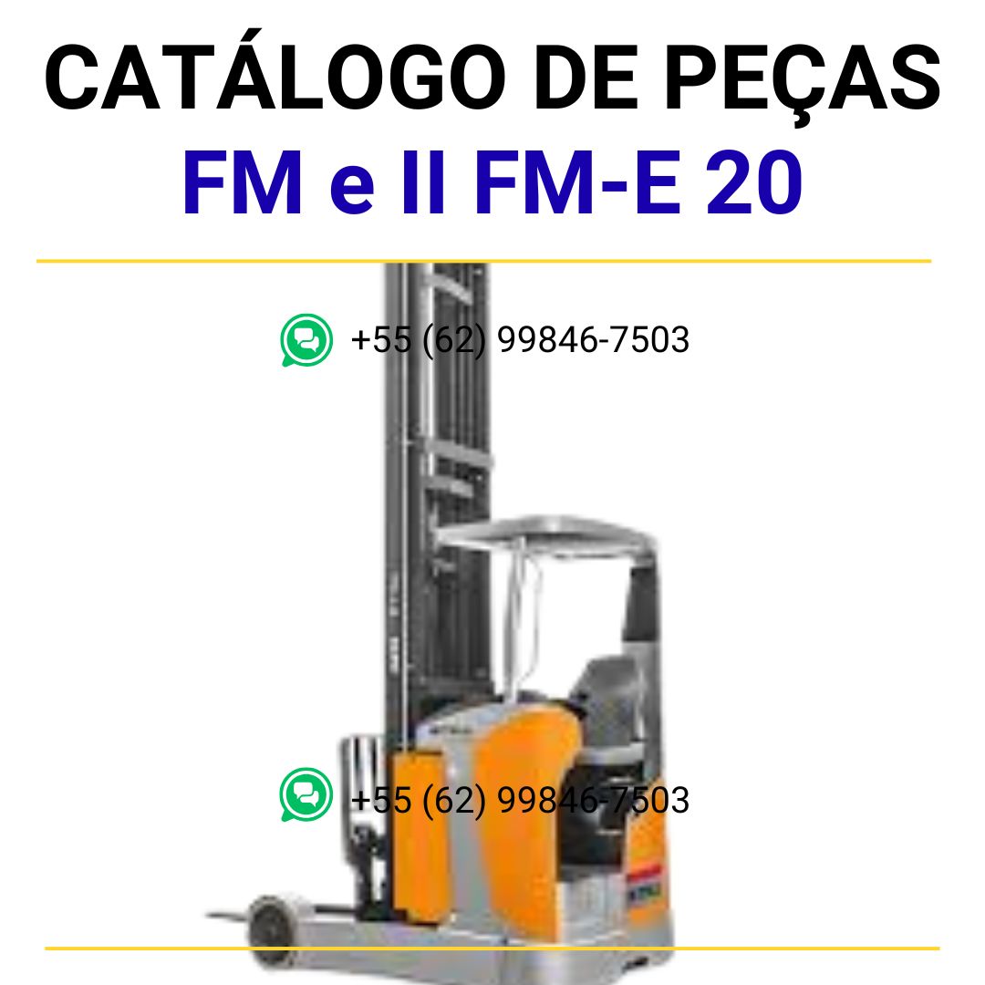 CATALOGO DE PEÇAS PDF EMPILHADEIRA FM e II FM-E 20 - STILL