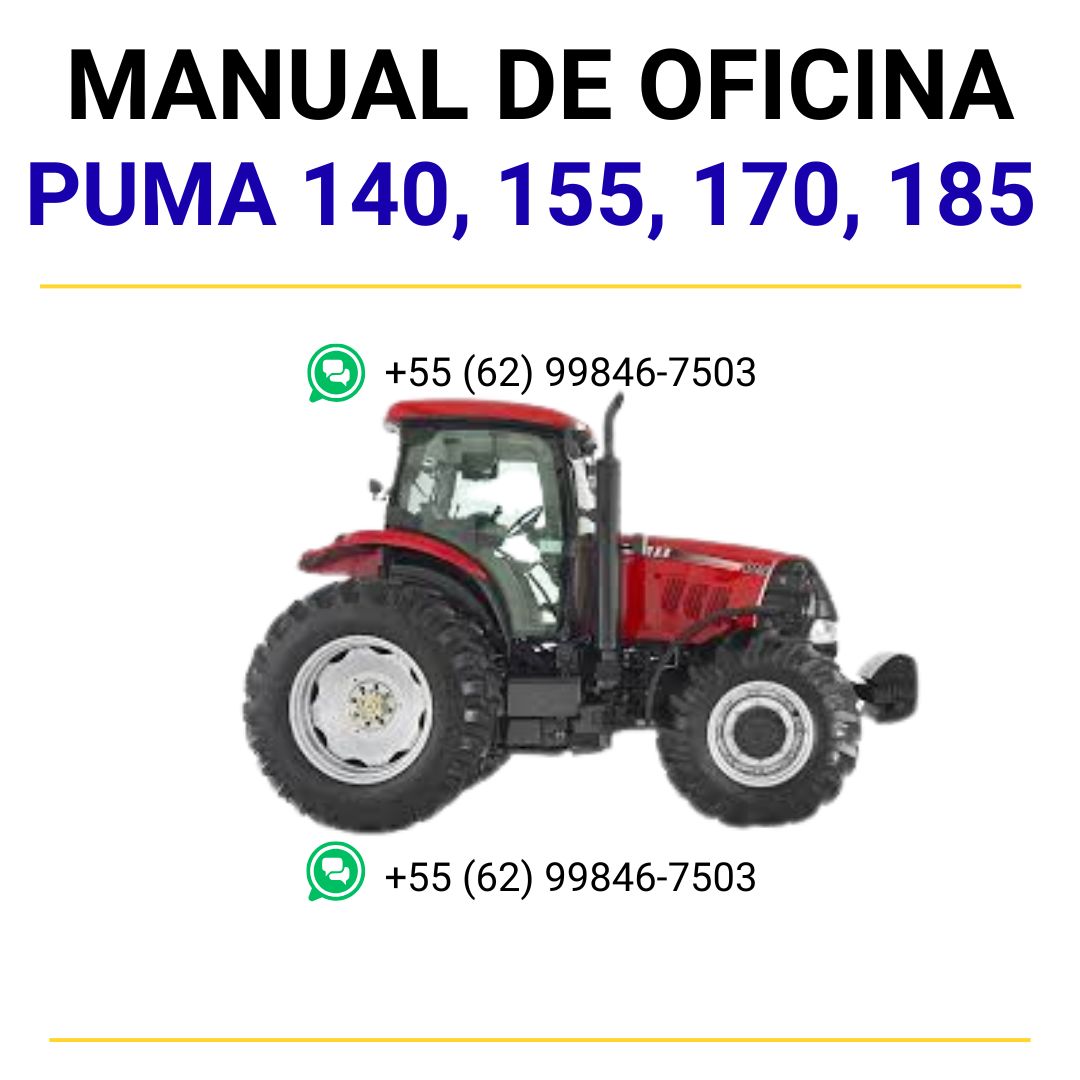 MANUAL DE SERVIÇOS DE OFICINA PDF TRATORES PUMA 140, 155, 170, 185 - CASE