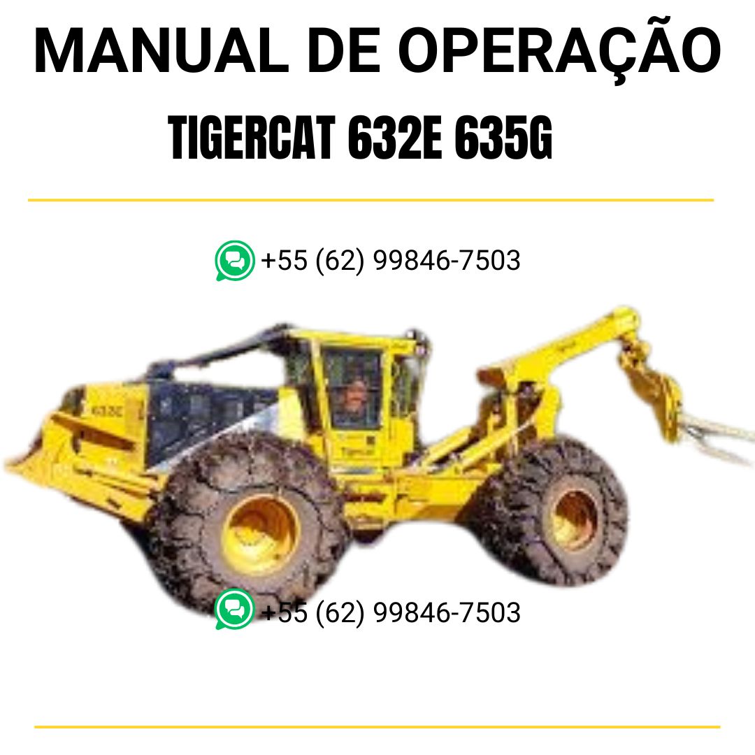 MANUAL DE OPERAÇÃO - TIGERCAT 632E 635G
