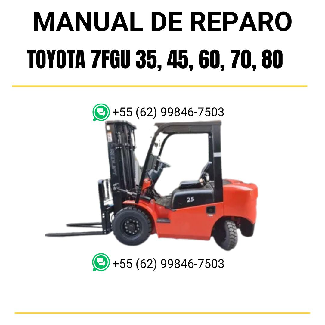 MANUAL DE REPARAÇÃO - TOYOTA 7FGU 35, 45, 60, 70, 80