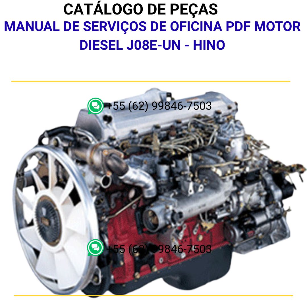 MANUAL DE SERVIÇOS DE OFICINA PDF MOTOR DIESEL J08E-UN - HINO