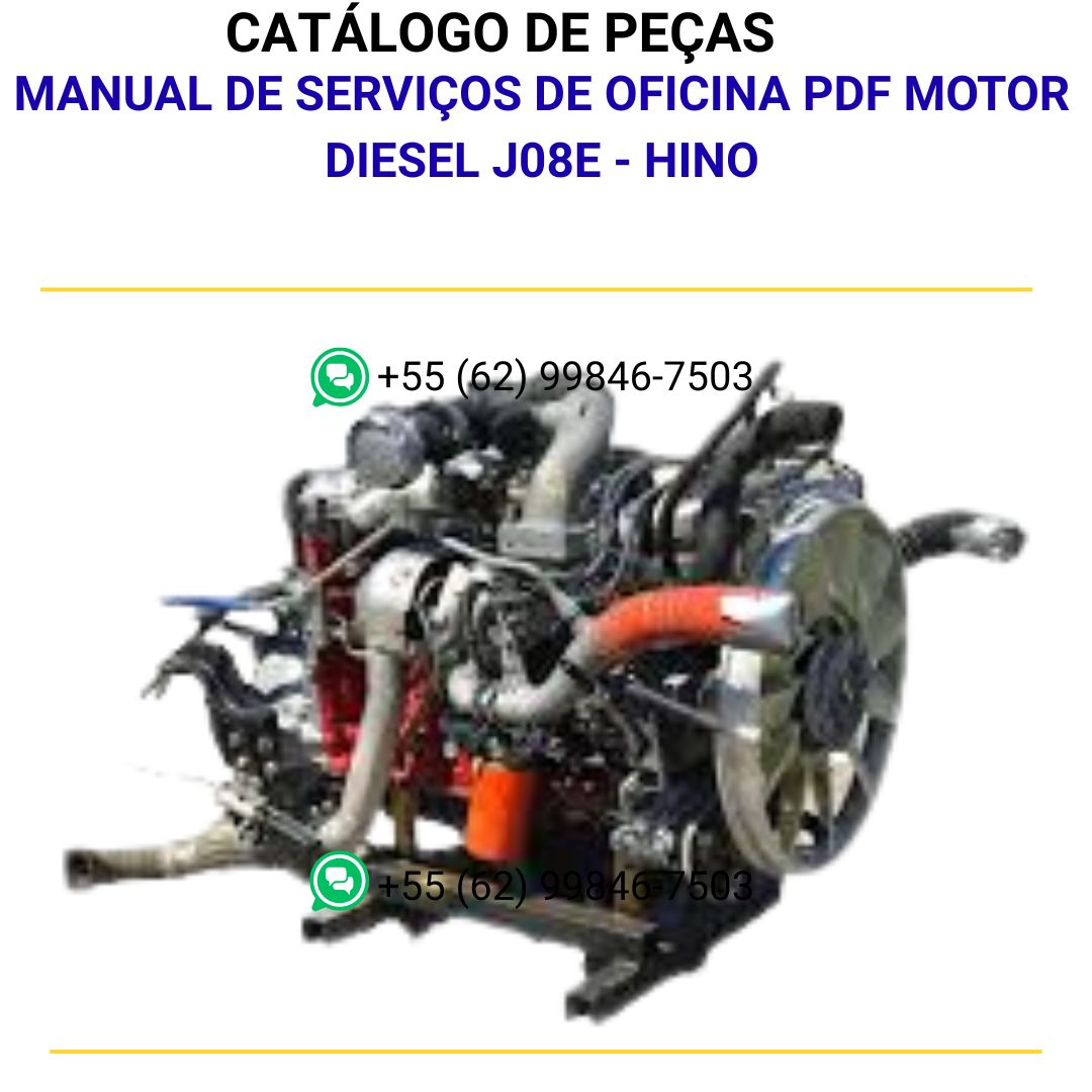 MANUAL DE SERVIÇOS DE OFICINA PDF MOTOR DIESEL J08E - HINO