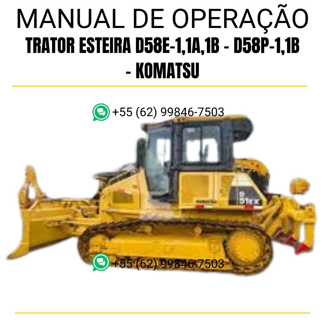 MANUAL DE OPERAÇÃO E MANUTENÇÃO PDF TRATOR ESTEIRA D58E-1,1A,1B - D58P-1,1B - KOMATSU