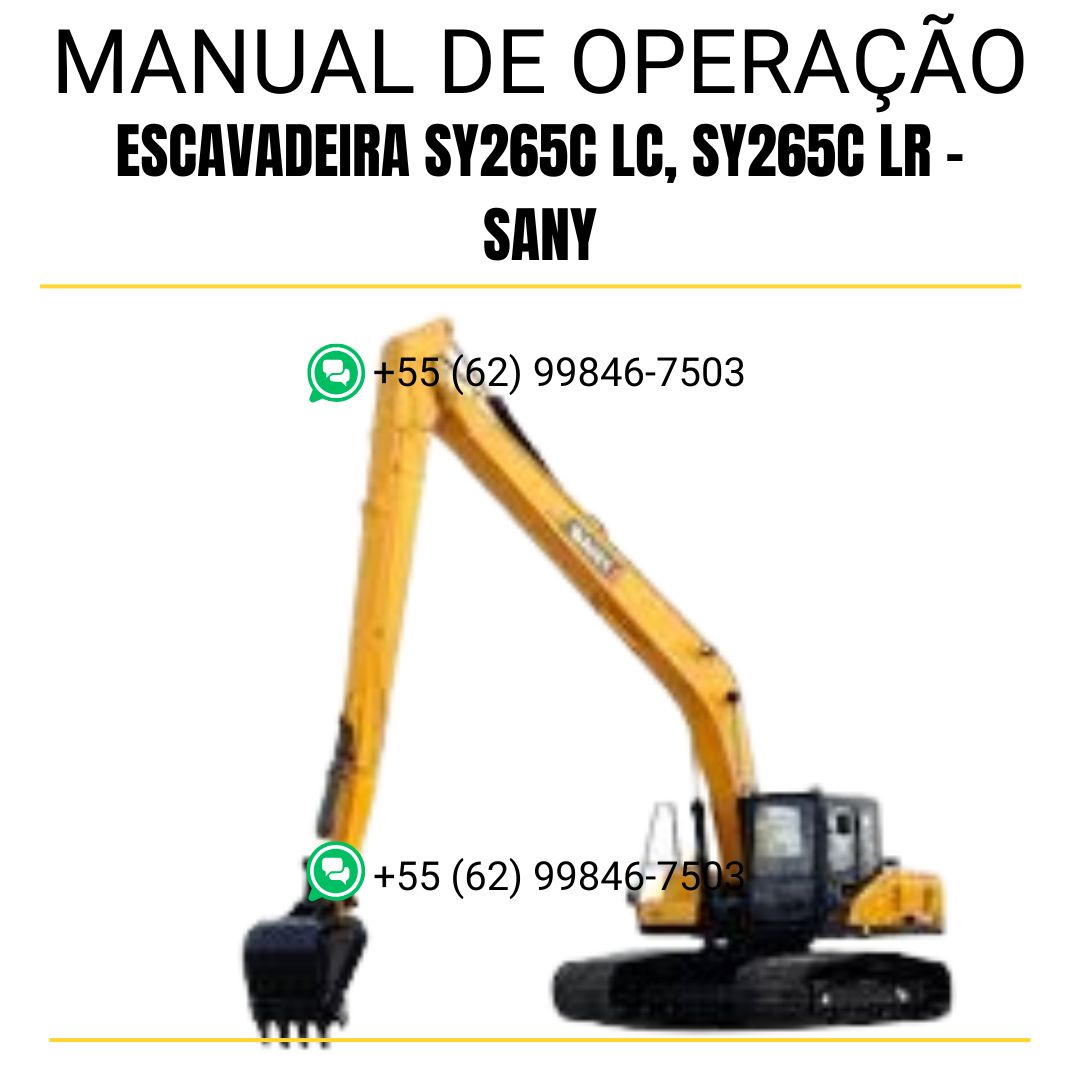 MANUAL DE OPERAÇÃO E MANUTENÇÃO PDF ESCAVADEIRA SY265C LC, SY265C LR - SANY