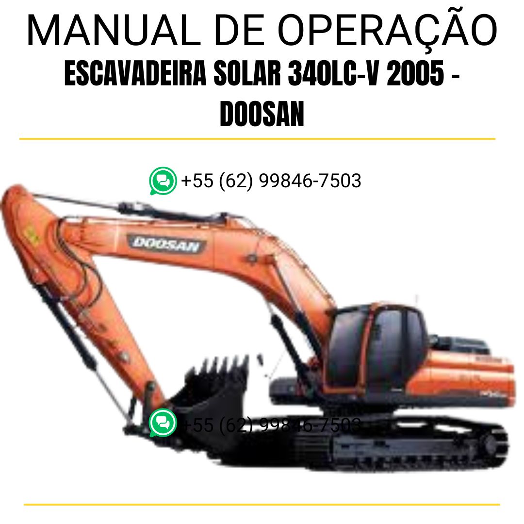 MANUAL DE OPERAÇÃO E MANUTENÇÃO PDF ESCAVADEIRA SOLAR 340LC-V 2005 - DOOSAN