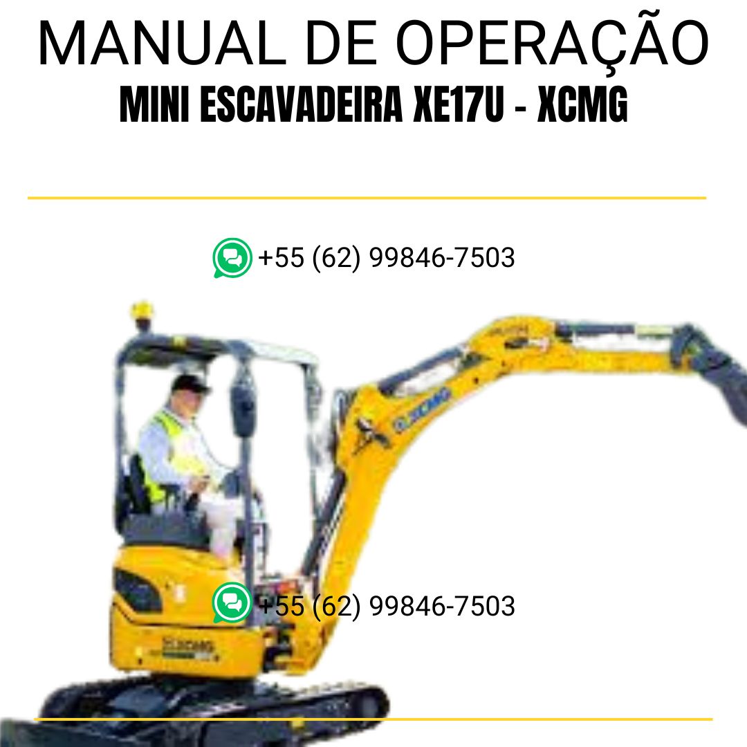 MANUAL DE OPERAÇÃO PDF MINI ESCAVADEIRA XE17U - XCMG