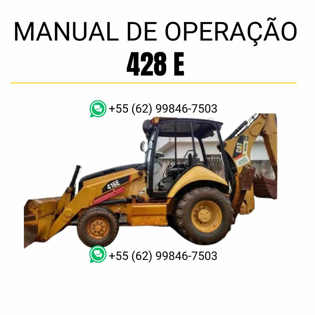 Manual de operação em PDF das retroescavadeiras Caterpillar 416E, 422E e 428E, com orientações de uso seguro e eficiente