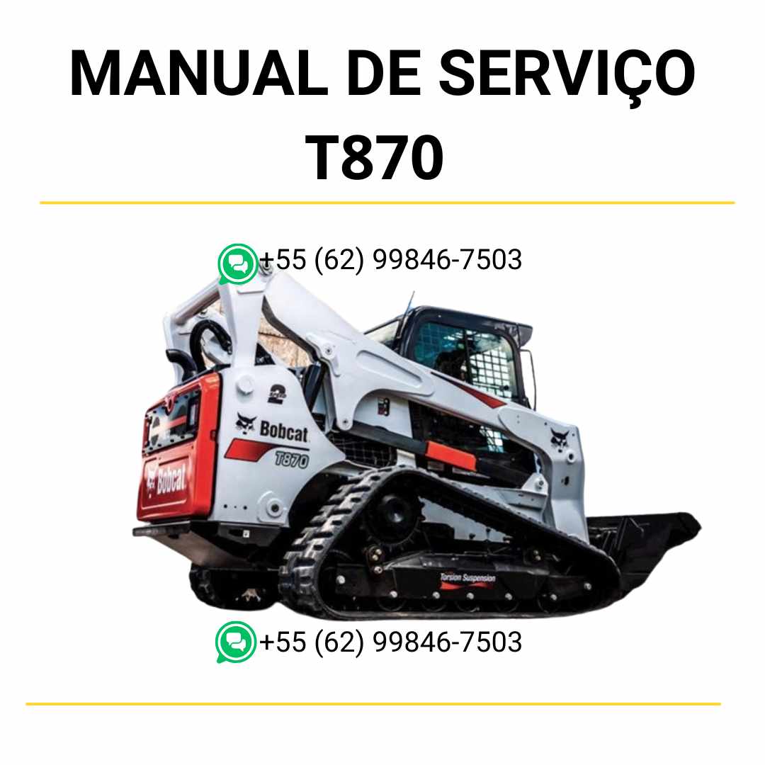Manual de operação e manutenção Bobcat T870 em PDF com instruções detalhadas de uso, cuidados preventivos e orientações técnicas completas.