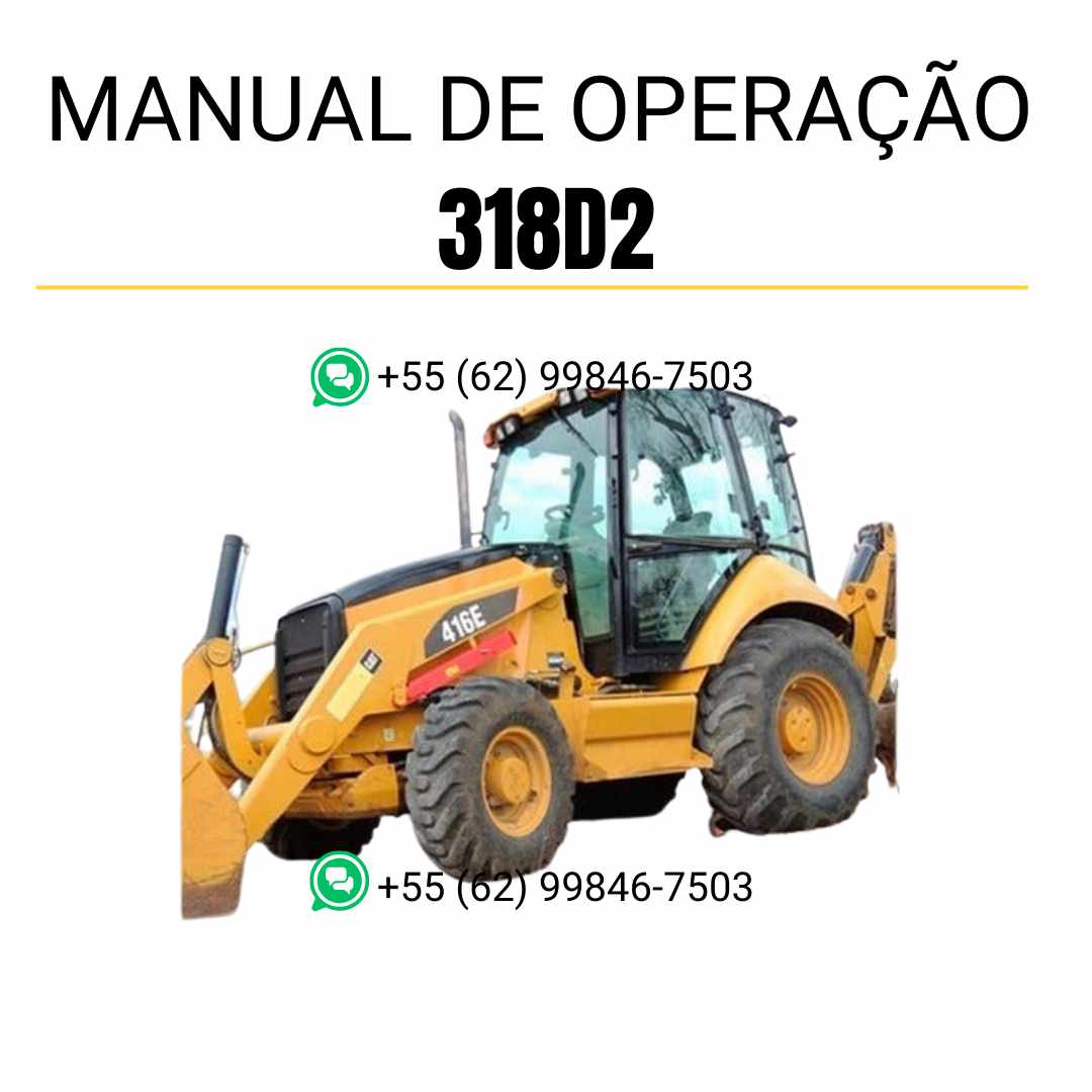Manual em PDF de operação e manutenção da escavadeira Caterpillar 318D2, com instruções técnicas completas para uso e serviços