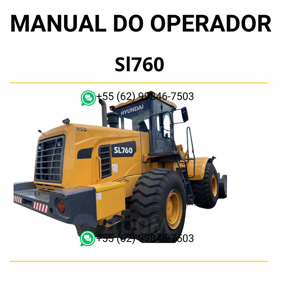 Manual do operador Hyundai SL760 pá carregadeira em PDF com 203 páginas, guia completo de operação com instruções práticas e segurança