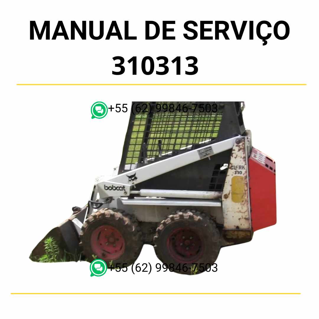 Manual de serviço Bobcat 310 e 313 em PDF com instruções completas de manutenção, reparos e ilustrações técnicas detalhadas