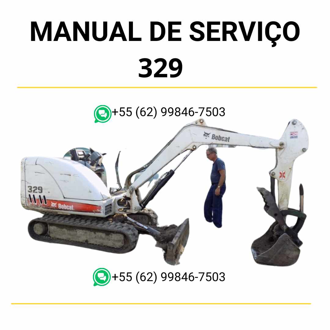 Manual de serviço Bobcat 329 em PDF com instruções detalhadas de reparo, diagramas técnicos e guia completo de manutenção da escavadora compacta