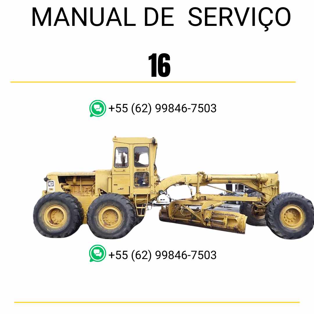 Manual de serviço CATERPILLAR 16 para motoniveladora, em PDF, no idioma português, com detalhes completos sobre manutenção e operação.