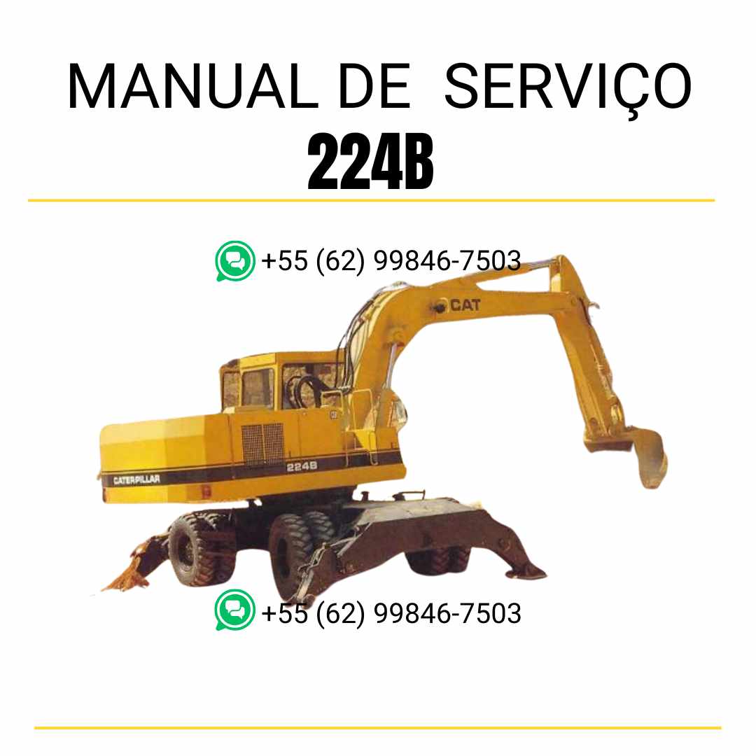 Manual de serviço CATERPILLAR 224B para escavadora, em PDF, no idioma português, com informações detalhadas sobre operação e manutenção.
