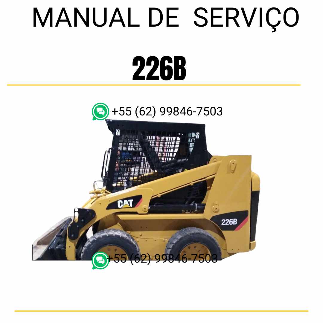 Manual de serviço CATERPILLAR 226B para mini carregadeira, em PDF, no idioma português, com informações detalhadas sobre operação e manutenção.