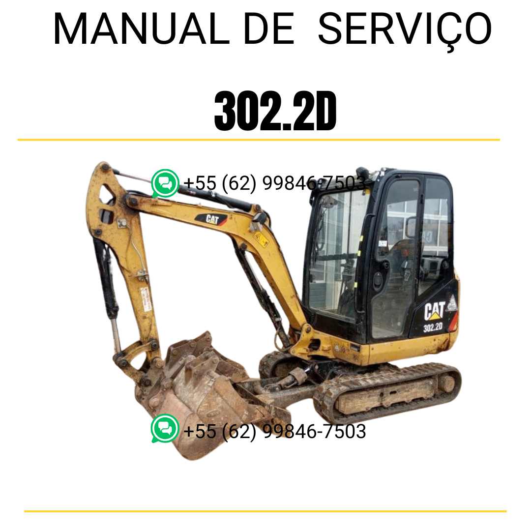 Manual de serviço Caterpillar 302.2D para mini escavadeira hidráulica, PDF em português, completo para manutenção e reparos.