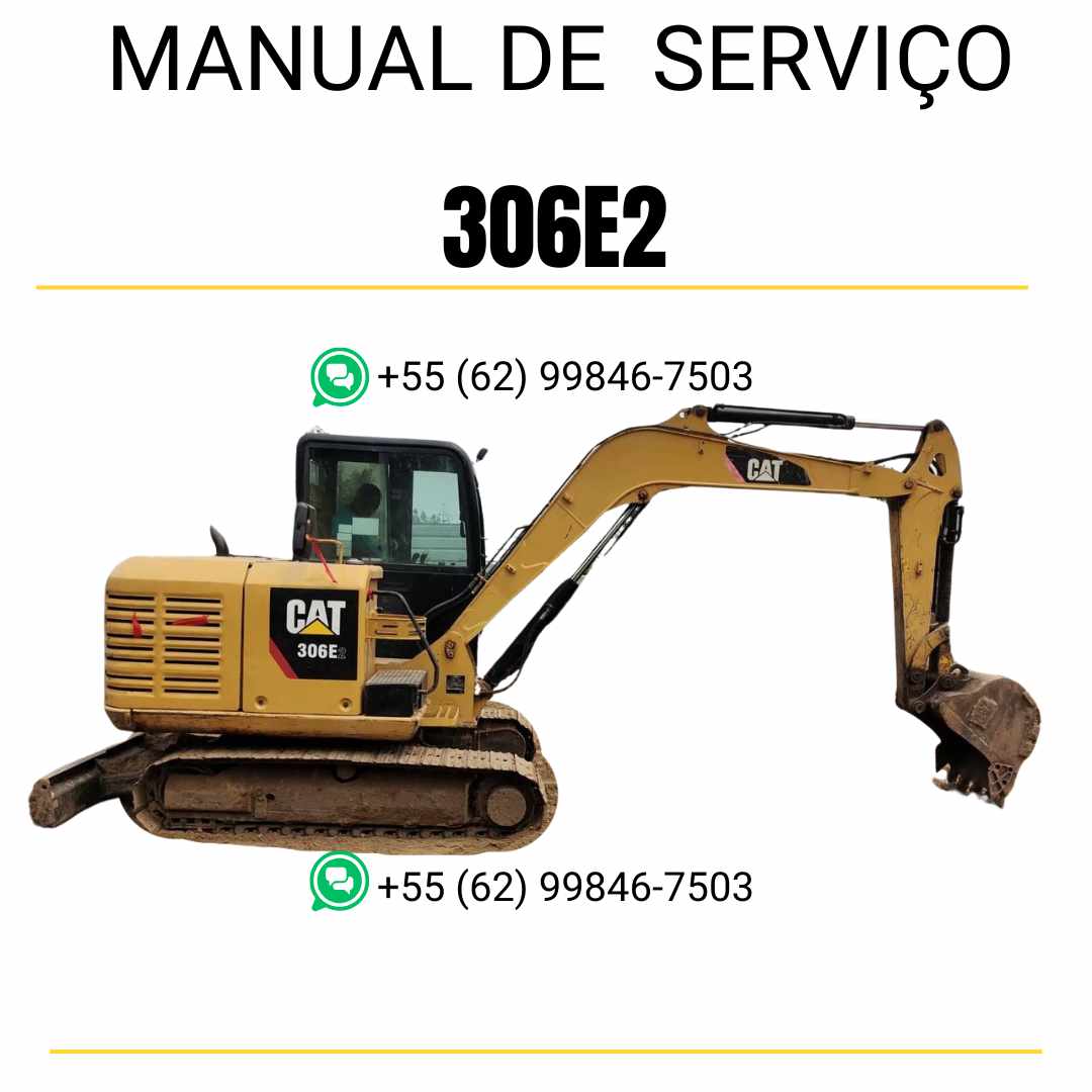 Manual de serviço Caterpillar 306E2 em PDF para mini escavadeira hidráulica, idioma português