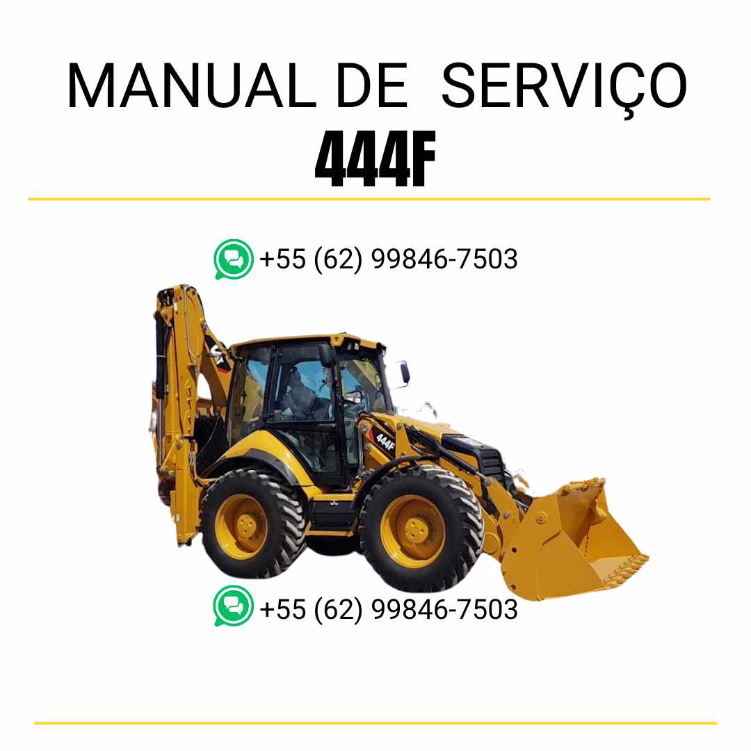 Manual de serviço Caterpillar 444F retroescavadeira, guia técnico completo em PDF no idioma inglês para manutenção detalhada ✅