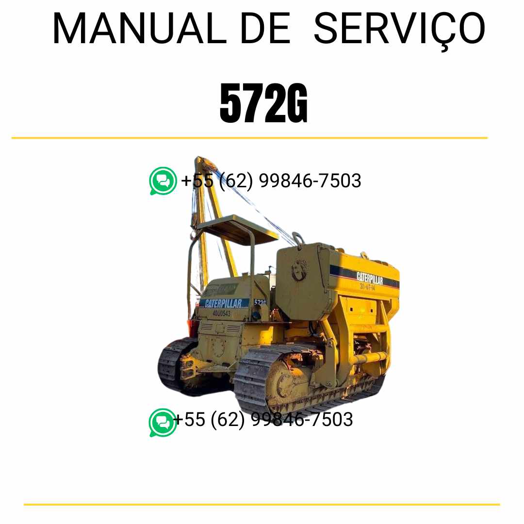 Manual de serviço Caterpillar 572G assentador de tubos em inglês em PDF, guia técnico detalhado para manutenção e reparos