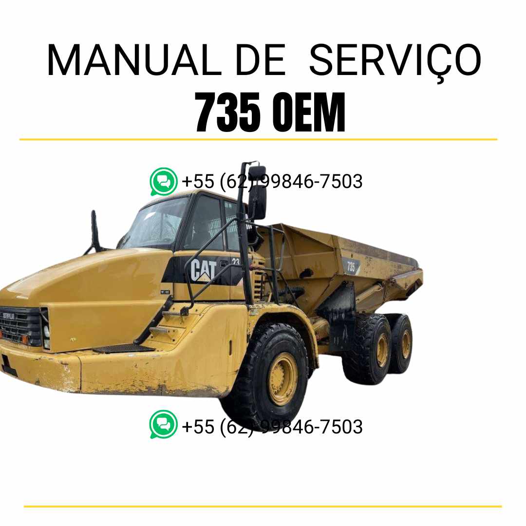 Manual de serviço Caterpillar 735 OEM Caminhão Articulado em PDF, conteúdo técnico em inglês para manutenção e reparos completos