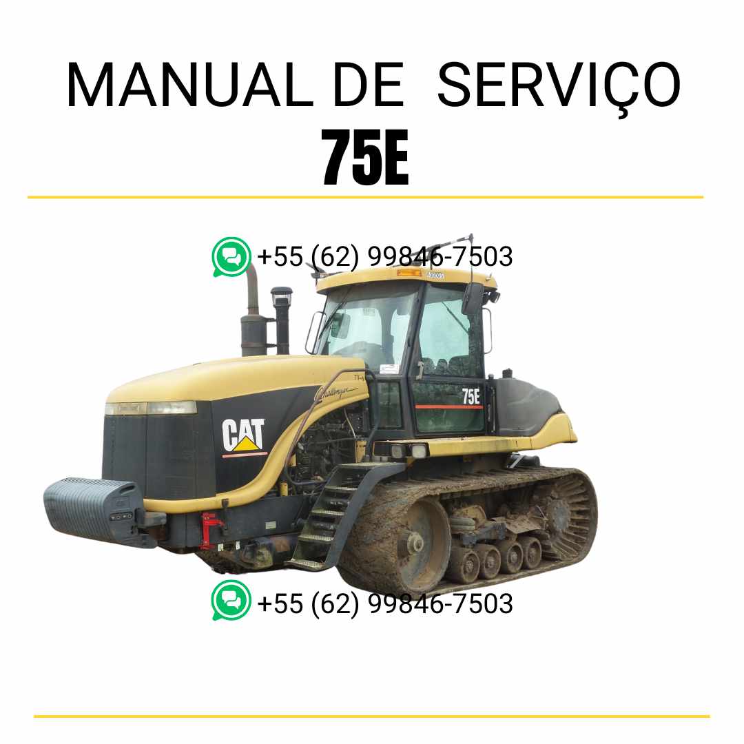 Manual de serviço Caterpillar 75E Challenger trator em PDF inglês, material técnico completo para manutenção, reparos e diagnósticos