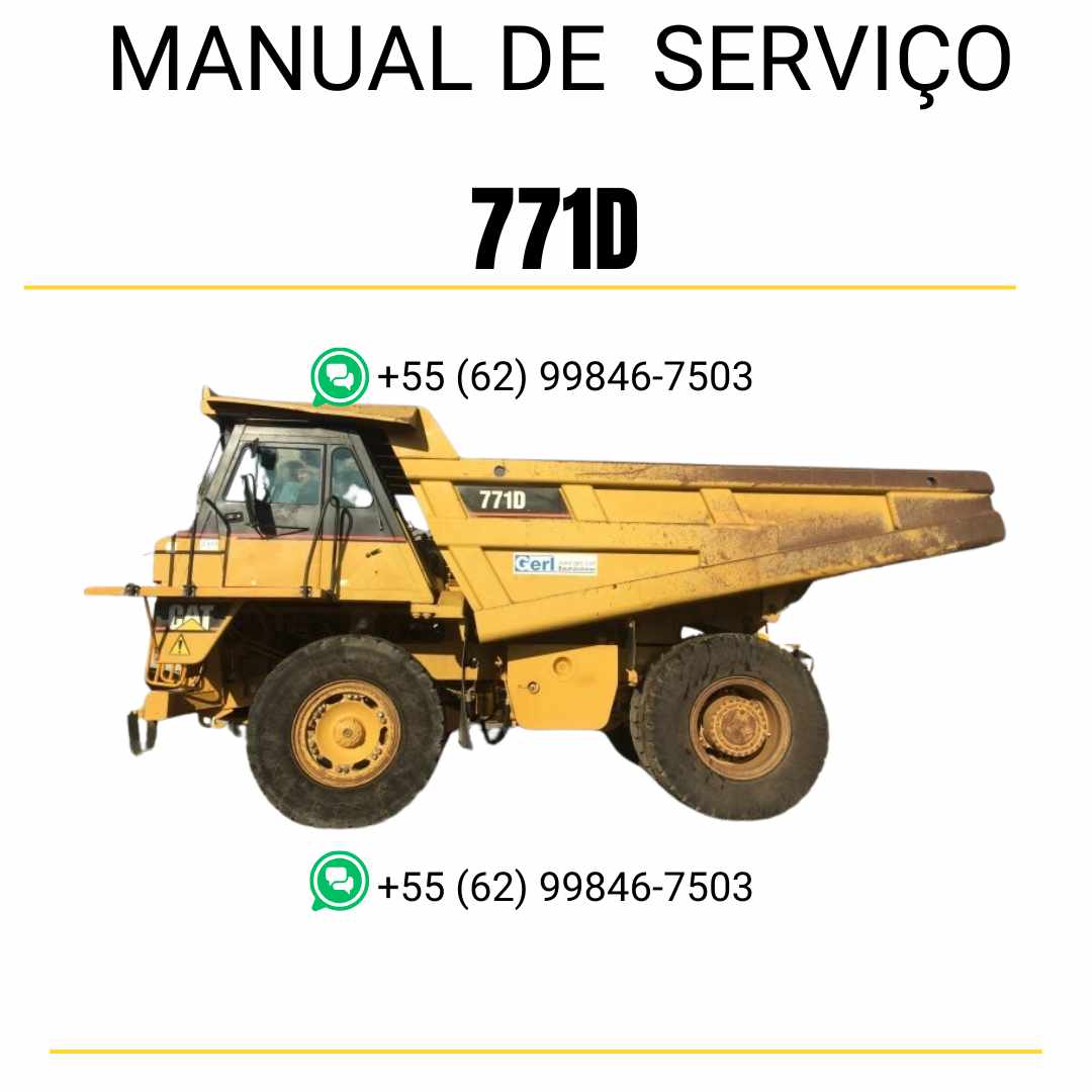 Manual de serviço Caterpillar 771D caminhão fora de estrada em PDF inglês, guia completo de manutenção preventiva e reparos técnicos