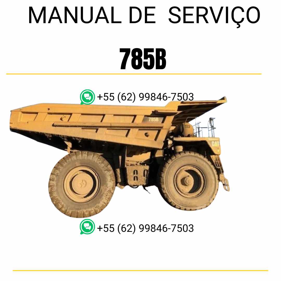 Manual de serviço Caterpillar 785B caminhão fora de estrada em PDF inglês, material técnico completo para diagnósticos, manutenção e reparos