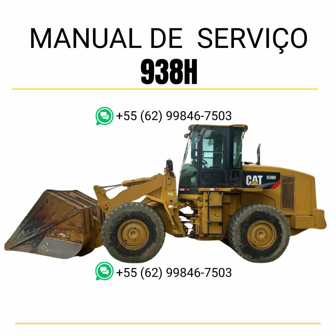 Manual de serviço Caterpillar 938H em PDF para carregadeira de rodas, guia técnico completo com instruções de manutenção, diagnóstico e reparo detalhado