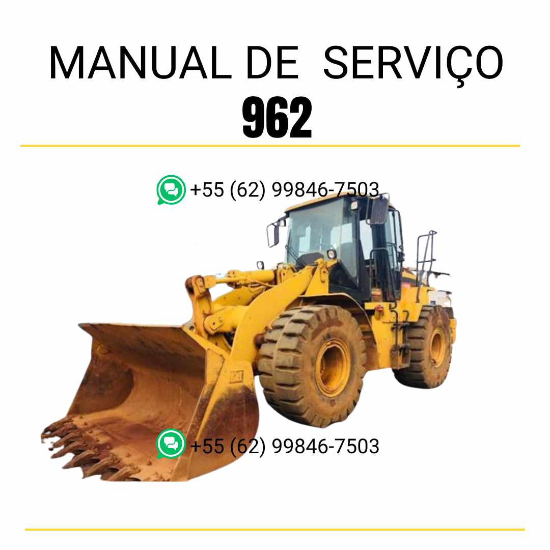 Manual de serviço Caterpillar 962 em PDF para carregadeira de rodas, guia completo com instruções detalhadas de manutenção, reparo e diagnóstico técnico