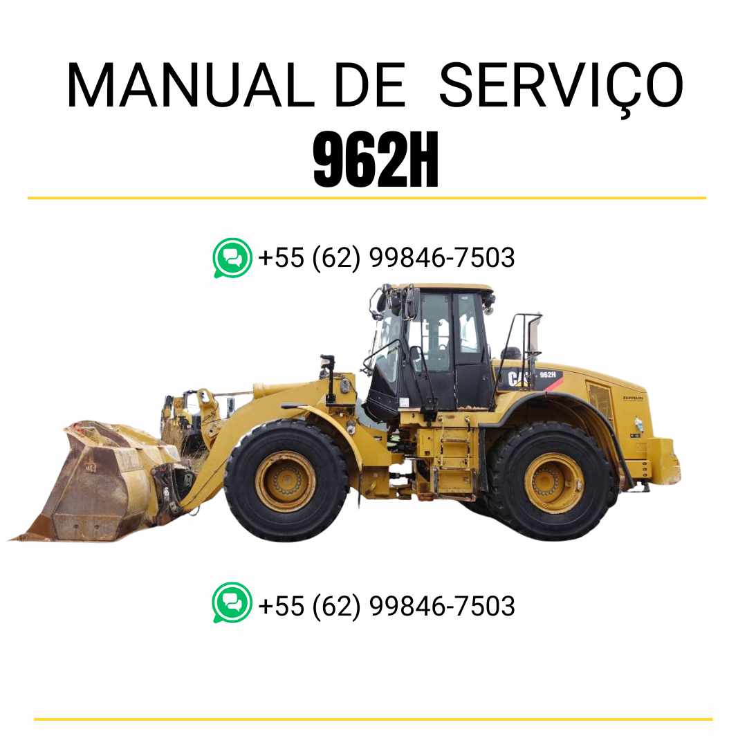 Manual de serviço Caterpillar 962H em PDF para carregadeira de rodas, guia completo com instruções detalhadas de manutenção, diagnóstico e reparo técnico