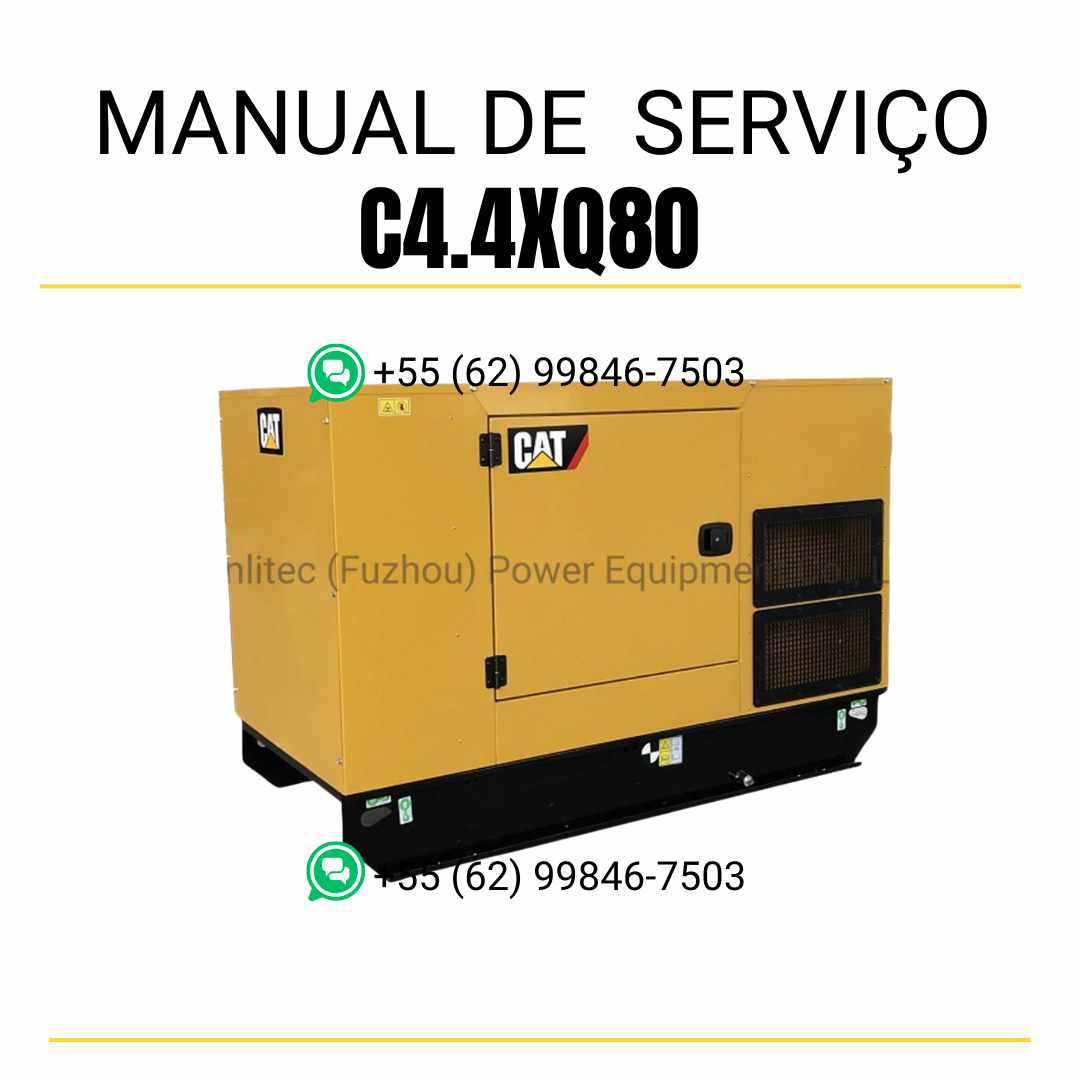 Manual de serviço do grupo gerador Caterpillar C4.4XQ80 em PDF, guia técnico completo com instruções detalhadas para manutenção, reparos e diagnóstico