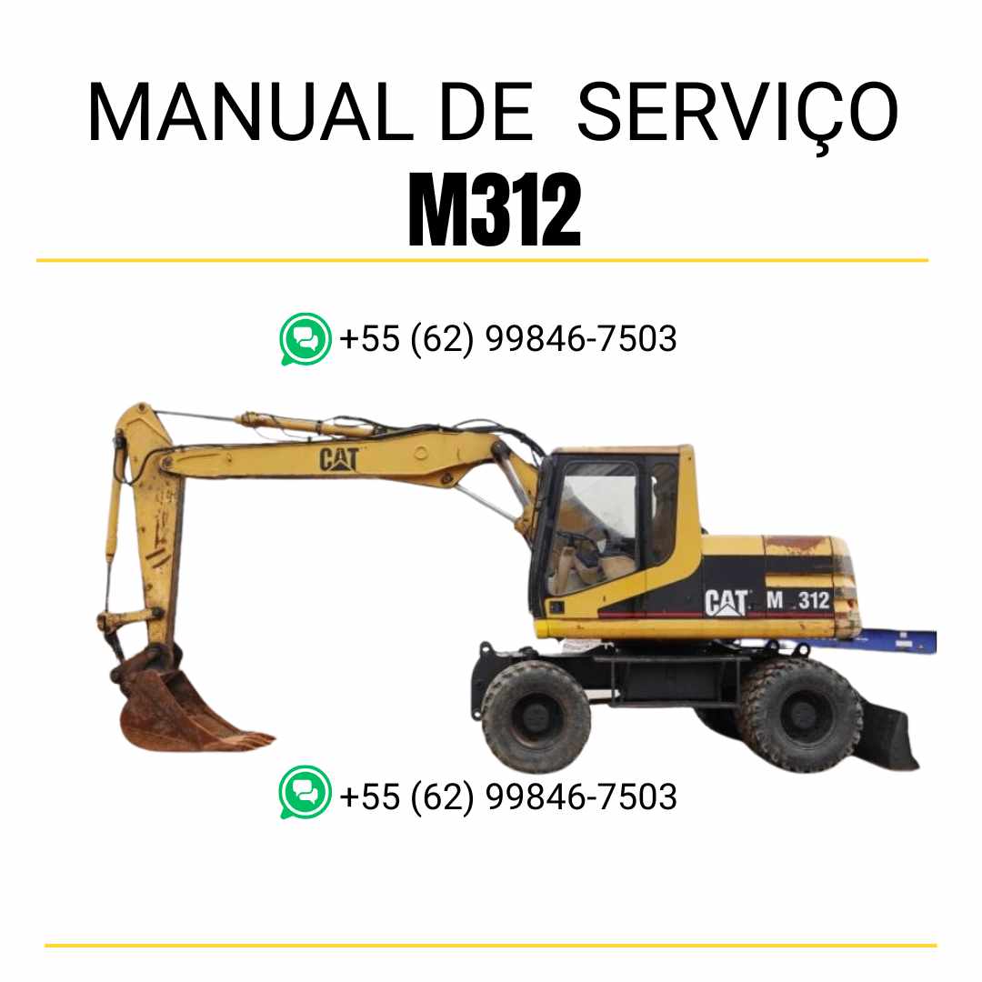 Manual de serviço em PDF da escavadora Caterpillar M312 em inglês com instruções completas de manutenção preventiva, diagnósticos e reparos técnicos