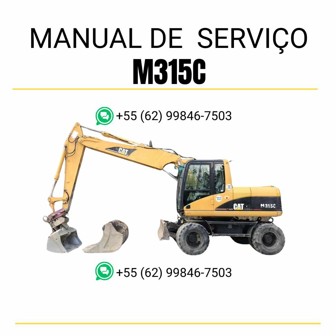 Manual de serviço Caterpillar M315C escavadeira de rodas em inglês, PDF com instruções técnicas completas, manutenção preventiva e diagramas detalhados