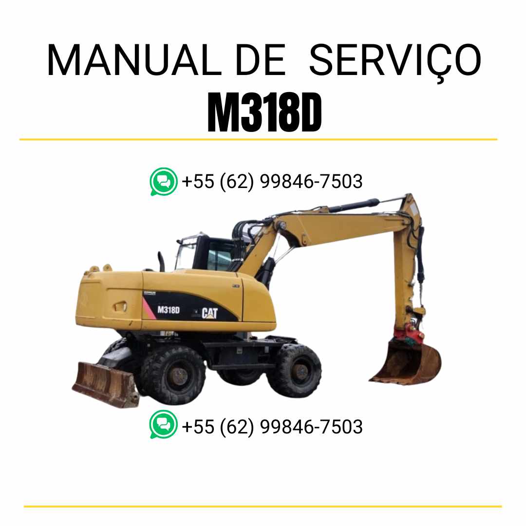 Manual de serviço Caterpillar M318D escavadeira de rodas em PDF, versão em inglês com instruções técnicas detalhadas e diagramas completos