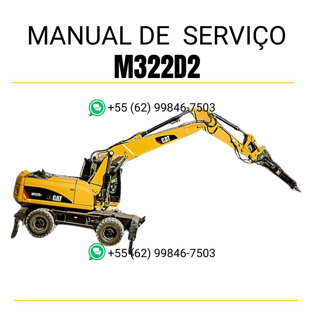 Manual de serviço Caterpillar M322D2 escavadeira de rodas em PDF, versão em inglês com instruções de reparo, manutenção preventiva e diagramas técnicos