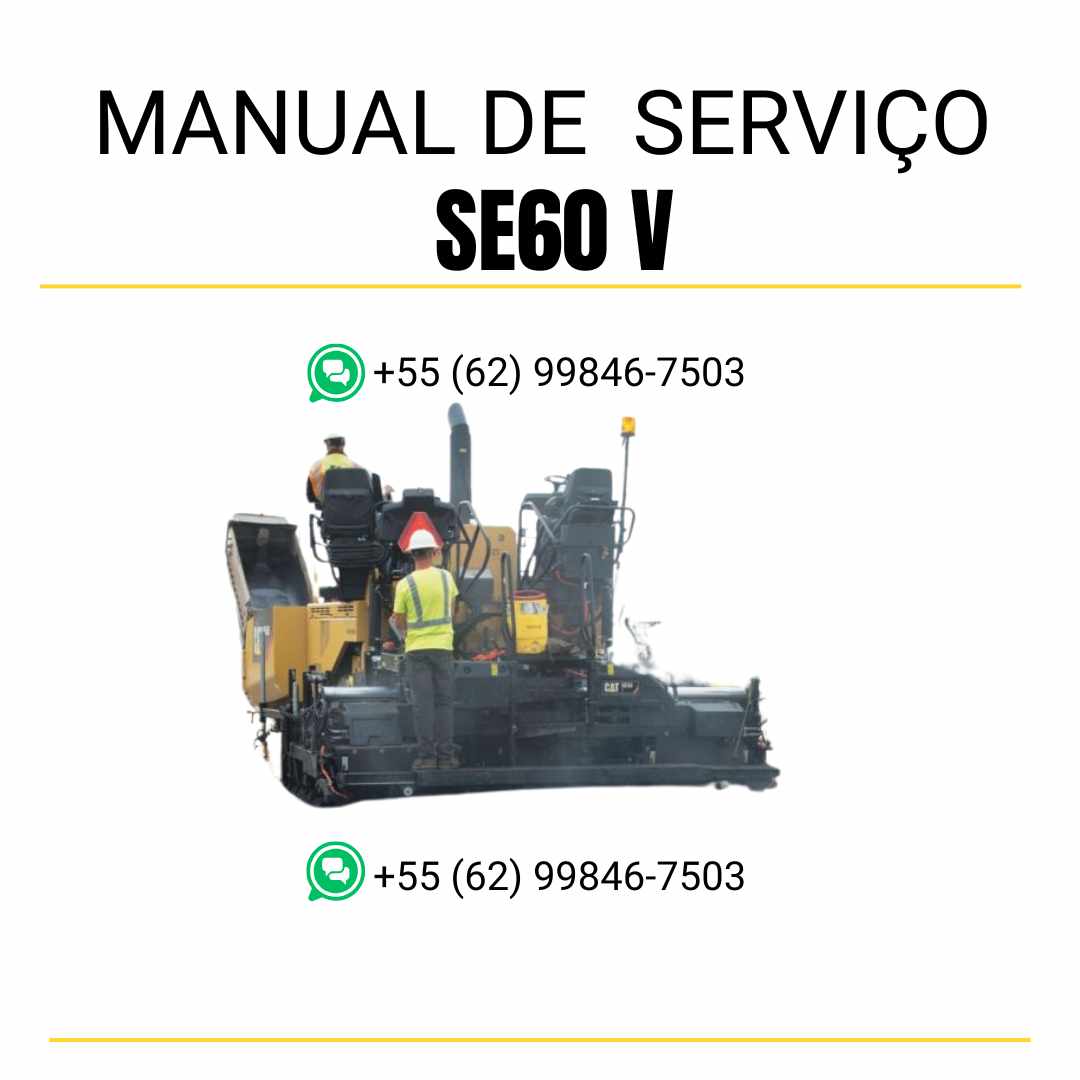 Manual de serviço Caterpillar SE60 V pavimentadora de asfalto em PDF, conteúdo em inglês com guia técnico detalhado para manutenção completa