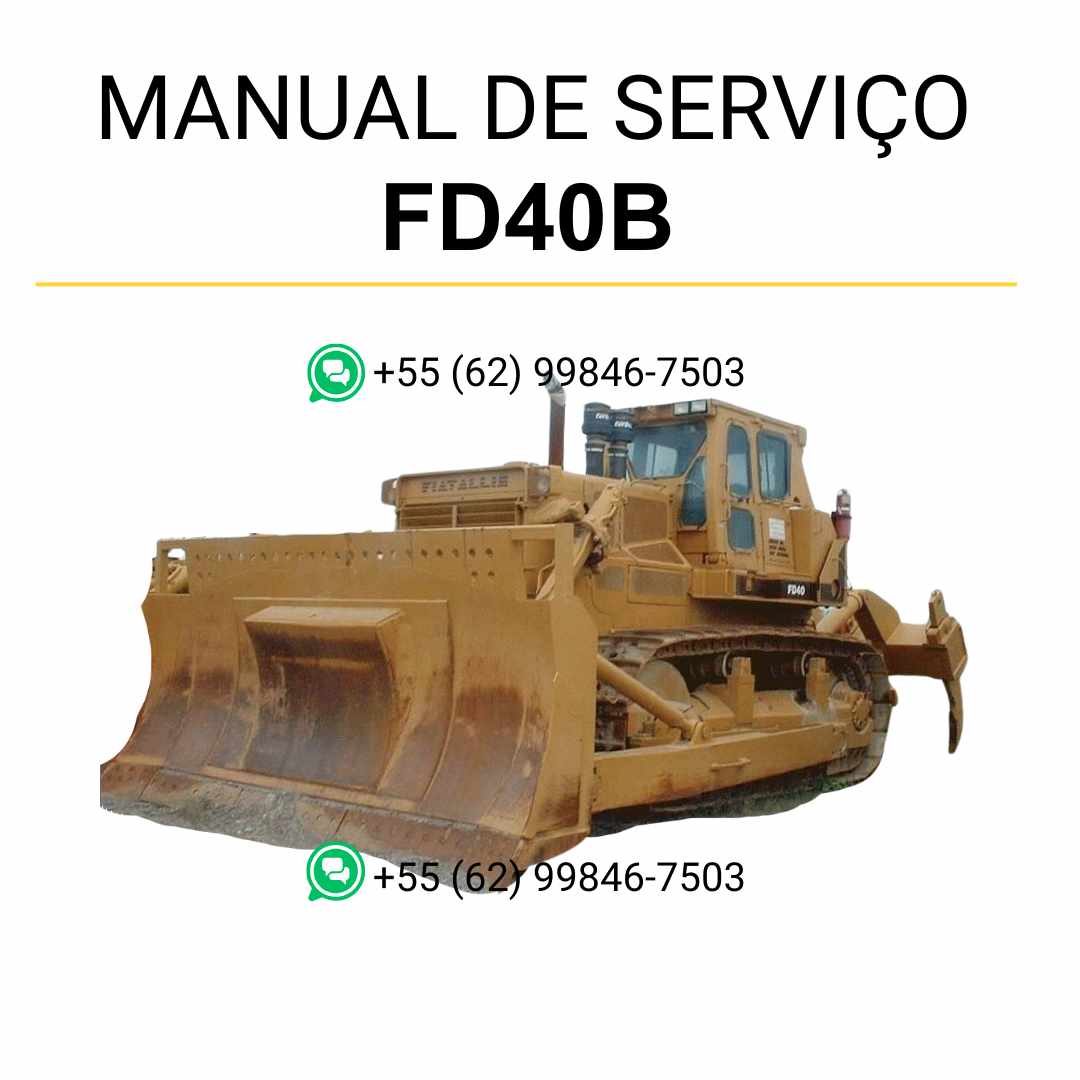 Manual de serviço Fiatallis FD40B para trator de esteira em PDF com mais de 500 páginas de instruções técnicas detalhadas e manutenção
