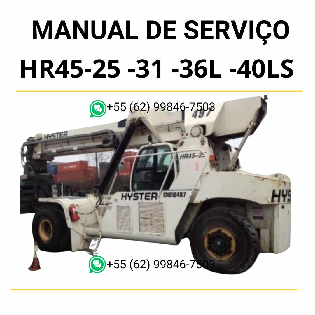 Manual de serviço Hyster HR45-25, HR45-31, HR45-36L, HR45-40LS e HR45-40S em PDF — guia técnico completo com instruções detalhadas de manutenção da empilhadeira.